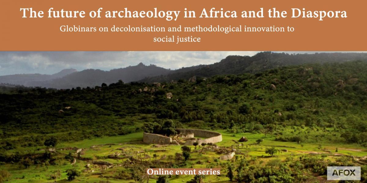 New online series on the future of archaeology in Africa The Heritage